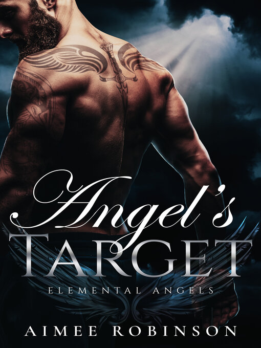 Title details for Angel's Target by Aimee Robinson - Available
